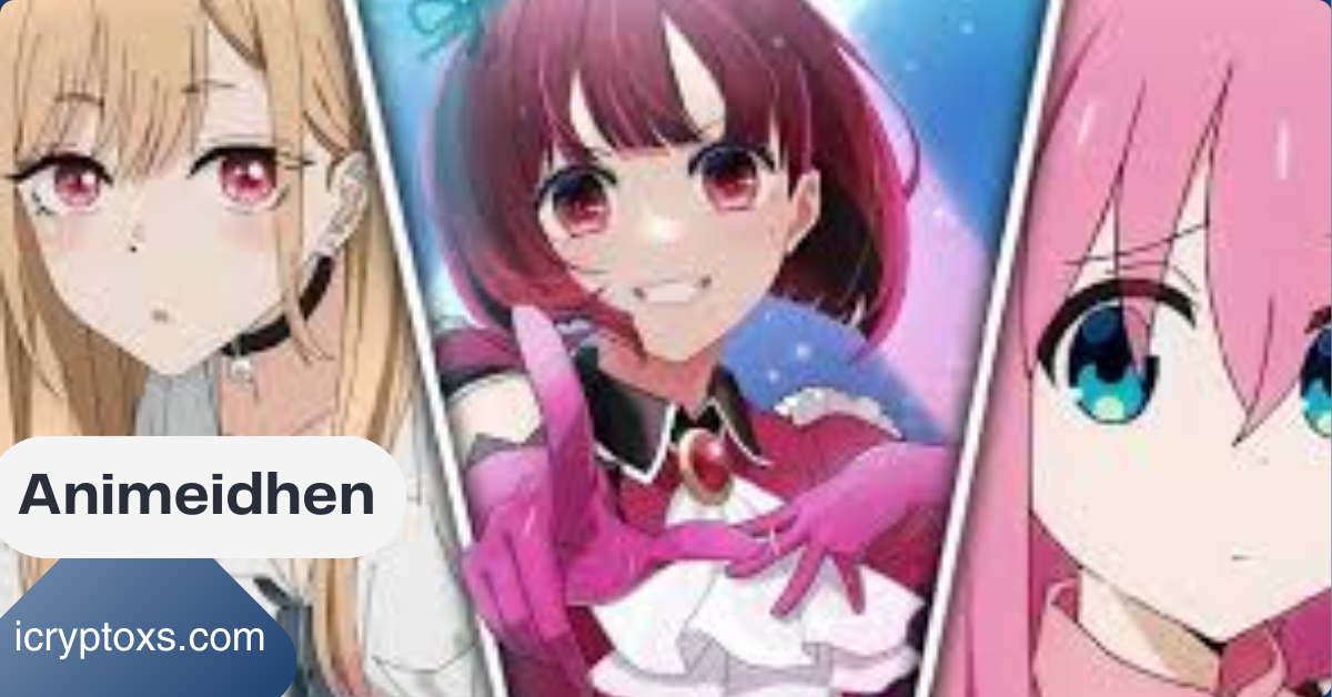 animeidhen